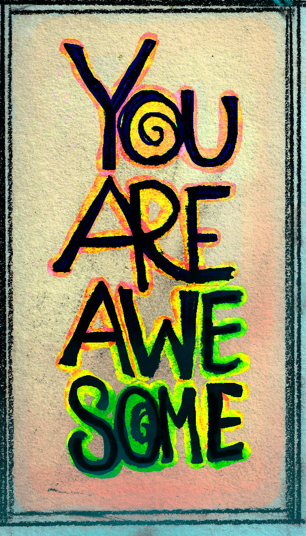 You Are Awesome