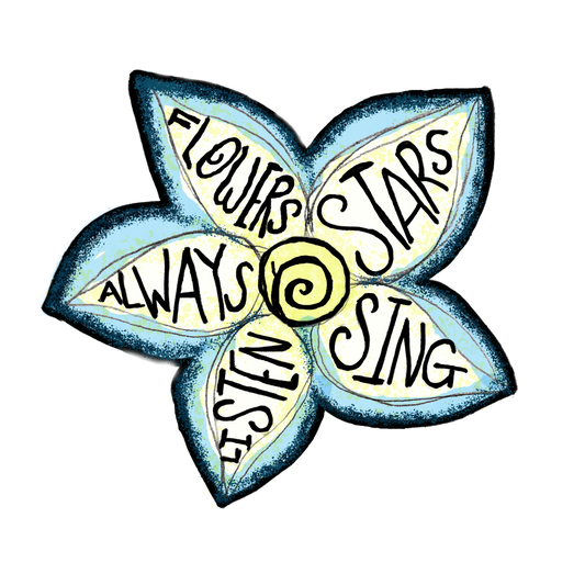 Flowers Always Listen, Stars Sing